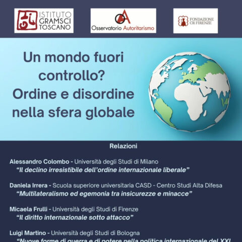 Un mondo fuori controllo? Ordine e disordine nel mondo globale